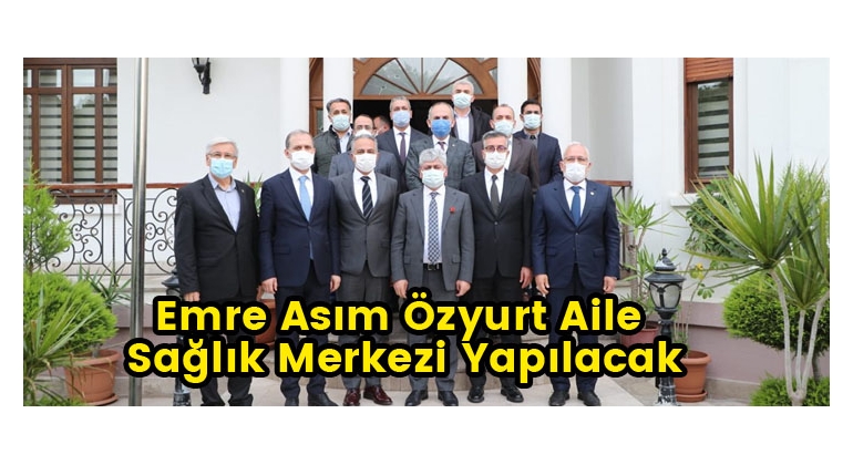 Emre Asım Özyurt Aile Sağlık Merkezi Yapılacak